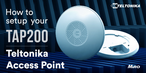 How to set up your Teltonika Access Point